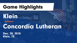 Klein  vs Concordia Lutheran Game Highlights - Dec. 28, 2018