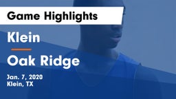 Klein  vs Oak Ridge  Game Highlights - Jan. 7, 2020