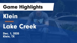 Klein  vs Lake Creek  Game Highlights - Dec. 1, 2020