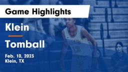 Klein  vs Tomball  Game Highlights - Feb. 10, 2023