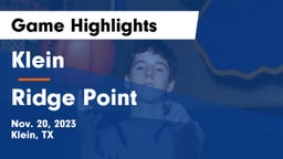 Klein  vs Ridge Point  Game Highlights - Nov. 20, 2023
