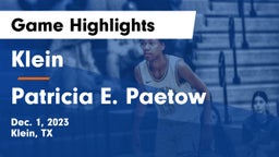 Klein  vs Patricia E. Paetow  Game Highlights - Dec. 1, 2023