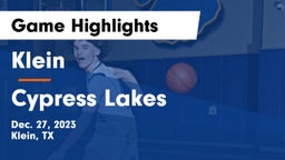 Klein  vs Cypress Lakes  Game Highlights - Dec. 27, 2023