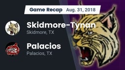 Recap: Skidmore-Tynan  vs. Palacios  2018