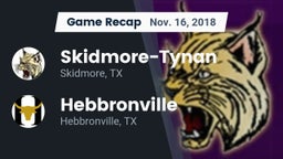 Recap: Skidmore-Tynan  vs. Hebbronville  2018