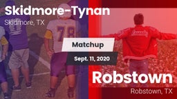 Matchup: Skidmore-Tynan High vs. Robstown  2020