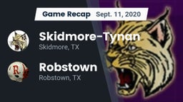Recap: Skidmore-Tynan  vs. Robstown  2020