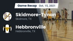 Recap: Skidmore-Tynan  vs. Hebbronville  2021
