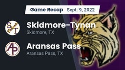 Recap: Skidmore-Tynan  vs. Aransas Pass  2022