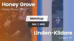 Matchup: Honey Grove High vs. Linden-Kildare  2016