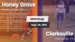 Matchup: Honey Grove High vs. Clarksville  2018