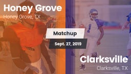Matchup: Honey Grove High vs. Clarksville  2019