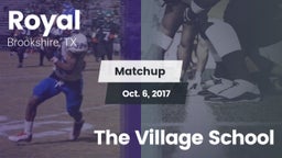 Matchup: Royal  vs. The Village School 2017