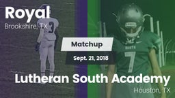 Matchup: Royal  vs. Lutheran South Academy 2018