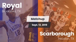 Matchup: Royal  vs. Scarborough  2019