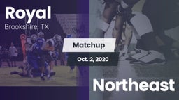 Matchup: Royal  vs. Northeast  2020