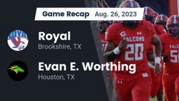 Recap: Royal  vs. Evan E. Worthing  2023