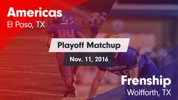 Matchup: Americas  vs. Frenship  2016