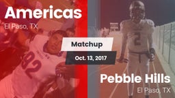 Matchup: Americas  vs. Pebble Hills  2017