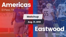 Matchup: Americas  vs. Eastwood  2018