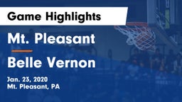 Mt. Pleasant  vs Belle Vernon  Game Highlights - Jan. 23, 2020