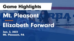 Mt. Pleasant  vs Elizabeth Forward  Game Highlights - Jan. 3, 2022