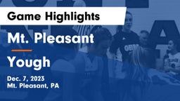 Mt. Pleasant  vs Yough  Game Highlights - Dec. 7, 2023