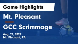 Mt. Pleasant  vs GCC Scrimmage Game Highlights - Aug. 21, 2023