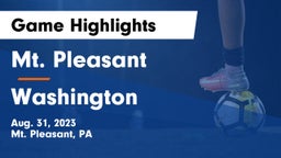 Mt. Pleasant  vs Washington  Game Highlights - Aug. 31, 2023
