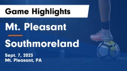 Mt. Pleasant  vs Southmoreland  Game Highlights - Sept. 7, 2023