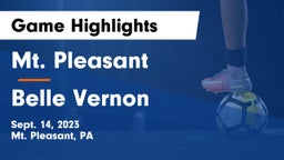 Mt. Pleasant  vs Belle Vernon  Game Highlights - Sept. 14, 2023