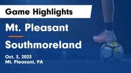 Mt. Pleasant  vs Southmoreland  Game Highlights - Oct. 3, 2023