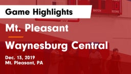 Mt. Pleasant  vs Waynesburg Central  Game Highlights - Dec. 13, 2019
