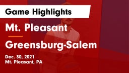 Mt. Pleasant  vs Greensburg-Salem  Game Highlights - Dec. 30, 2021