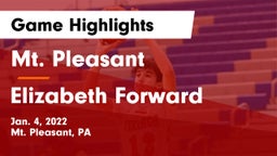 Mt. Pleasant  vs Elizabeth Forward  Game Highlights - Jan. 4, 2022