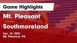 Mt. Pleasant  vs Southmoreland  Game Highlights - Jan. 14, 2022