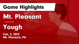 Mt. Pleasant  vs Yough  Game Highlights - Feb. 3, 2023