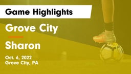 Grove City  vs Sharon  Game Highlights - Oct. 6, 2022