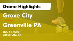 Grove City  vs Greenville PA Game Highlights - Oct. 14, 2022