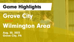 Grove City  vs Wilmington Area  Game Highlights - Aug. 30, 2023