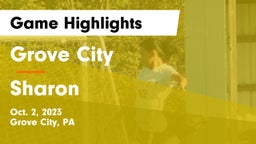 Grove City  vs Sharon  Game Highlights - Oct. 2, 2023