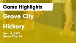 Grove City  vs Hickory  Game Highlights - Jan. 12, 2023