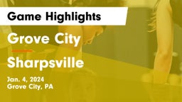 Grove City  vs Sharpsville  Game Highlights - Jan. 4, 2024