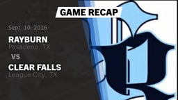 Recap: Rayburn  vs. Clear Falls  2016