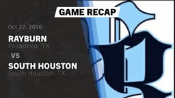 Recap: Rayburn  vs. South Houston  2016