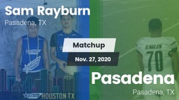 Matchup: Rayburn  vs. Pasadena  2020