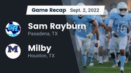 Recap: Sam Rayburn  vs. Milby  2022