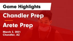 Chandler Prep  vs Arete Prep Game Highlights - March 2, 2021