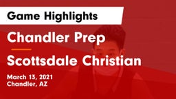 Chandler Prep  vs Scottsdale Christian Game Highlights - March 13, 2021