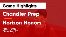 Chandler Prep  vs Horizon Honors  Game Highlights - Feb. 1, 2022